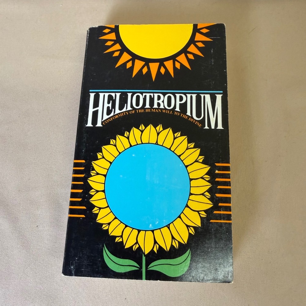Heliotropium Conformity of Human Will to Divine Father Jeremias Drexelius 1984
